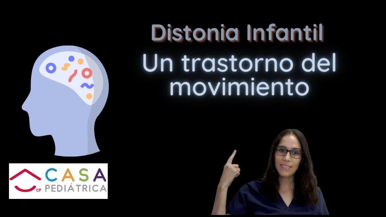 Neurólogo Pediatra en Guadalajara Dra. Giselle/ DISFONÍA INFANTIL UN TRASTORNO DEL MOVIMIENTO