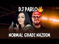 Cheb Bilal X Cheba Warda NORMAL GHADI NAZDEM RAI REMIX 2026 Dj Pablo 