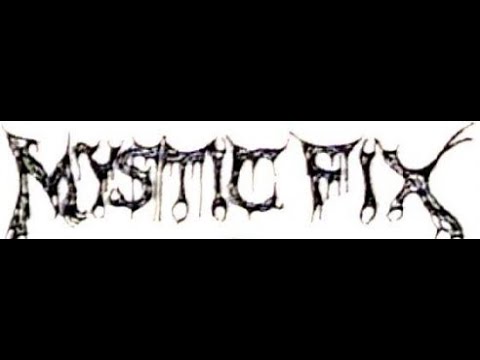 Mystic Fix -Trashed