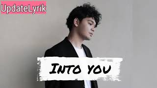 MIKHA ANGELO - INTO YOU LIRIK