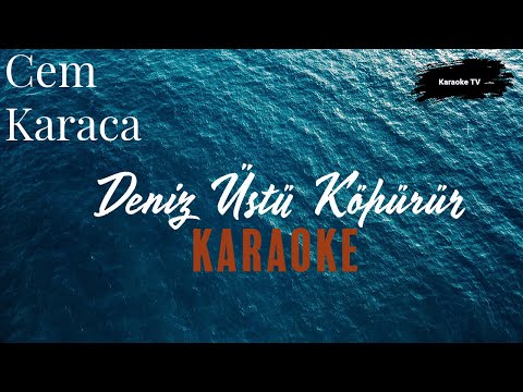 Deniz Üstü Köpürür | KARAOKE | Cem Karaca Karaoke TV