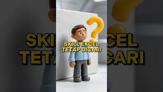 SKILL EXCEL TETAP DICARI