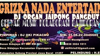 GRIZKA NADA ENTERTAINMENT ORGAN DJ DANGDUT JAIPONG