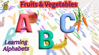 FRUITS AND VEGETABLES Alphabet - Lesson for Kindergarten | ABC Alphabet | Explore the Alphabet