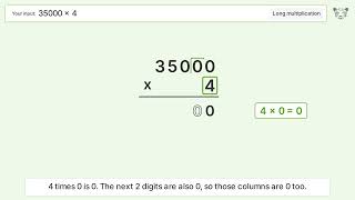35000 x 4 Long Multiplication - Step-by-Step