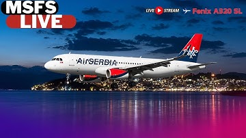FENIX A320 Sharklets! 🇲🇰 Ohrid - 🇷🇸 Belgrade | Live VATSIM on MSFS2020!