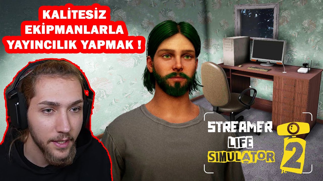 SIFIRDAN YAYINCI OLMA SİMÜLATÖRÜ ! STREAMER LIFE SIMULATOR 2 (1. BÖLÜM)