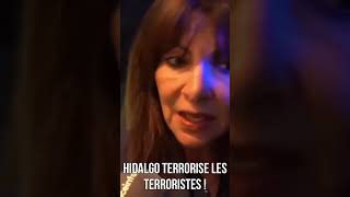 (BEST-OF) Hidalgo terrorise les terroristes !
