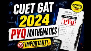 CUET GAT 2024 Maths PYQ 🔥 | All Questions Solved | CUET 2026 Preparation | #cuet2026 #logickaksha