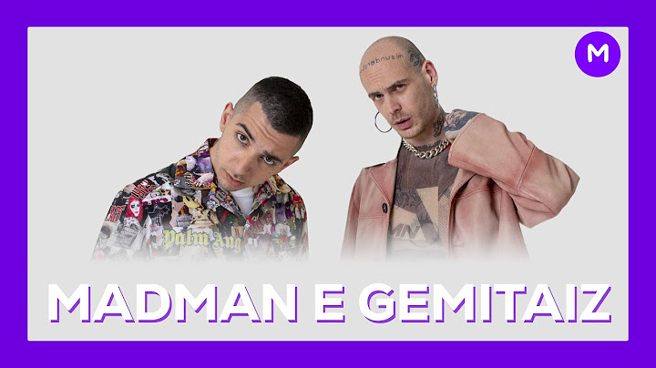 MADMAN E GEMITAIZ: IL DUO PIÙ FORTE NEL RAP ITALIANO