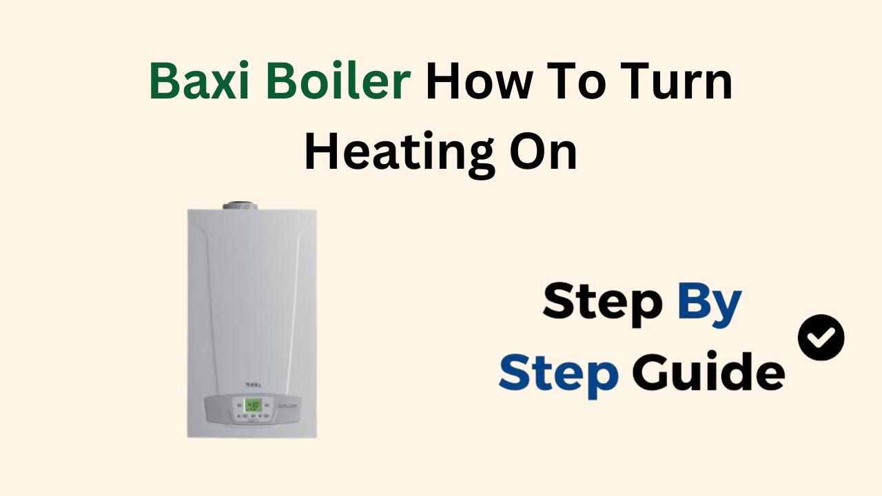 Baxi Boiler How To Turn Heating On YouTube baxi-boiler-how-to-turn-heating-on-youtube
