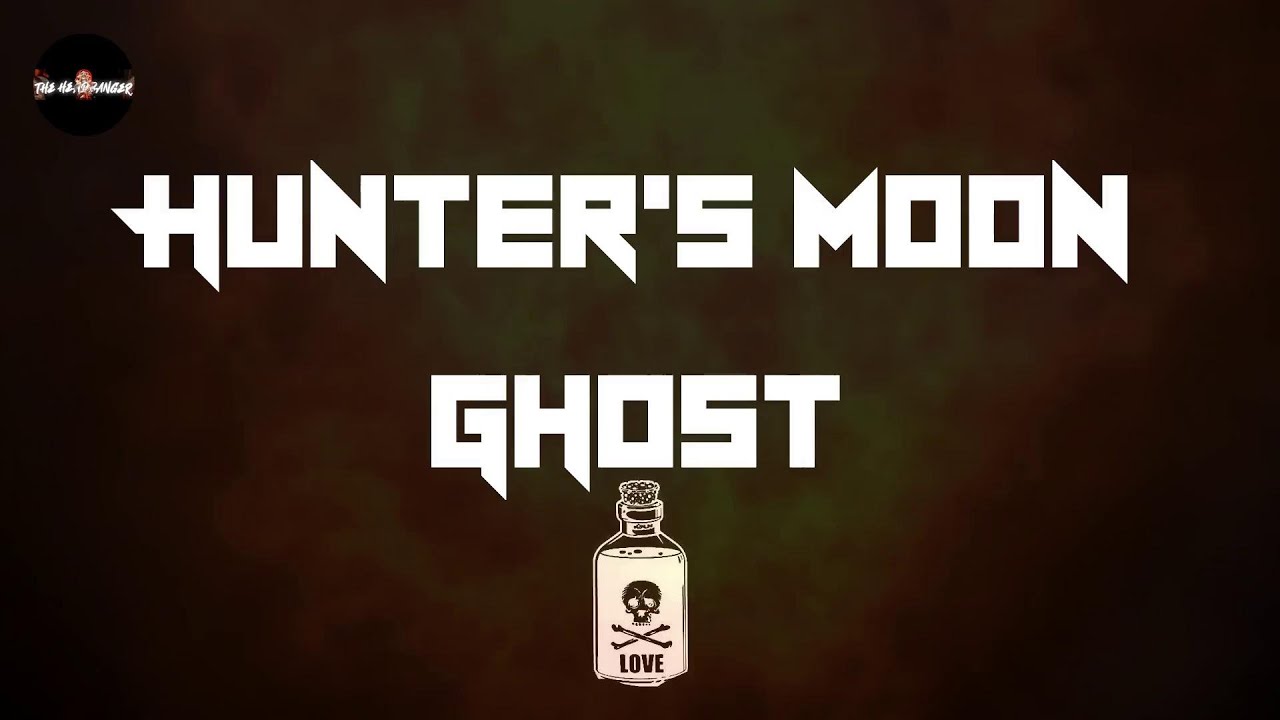 Ghost - Hunter’s Moon (Lyrics) | Though my memories are faded, they