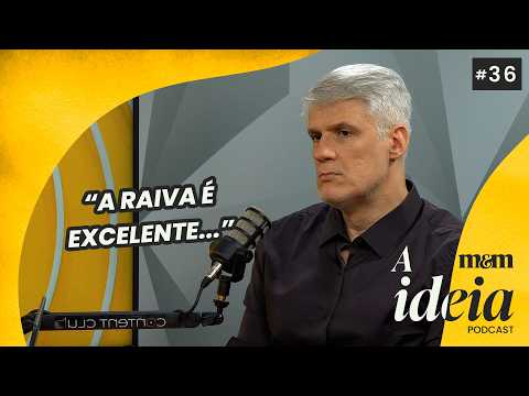 “A raiva é excelente...” | Marcos Medeiros