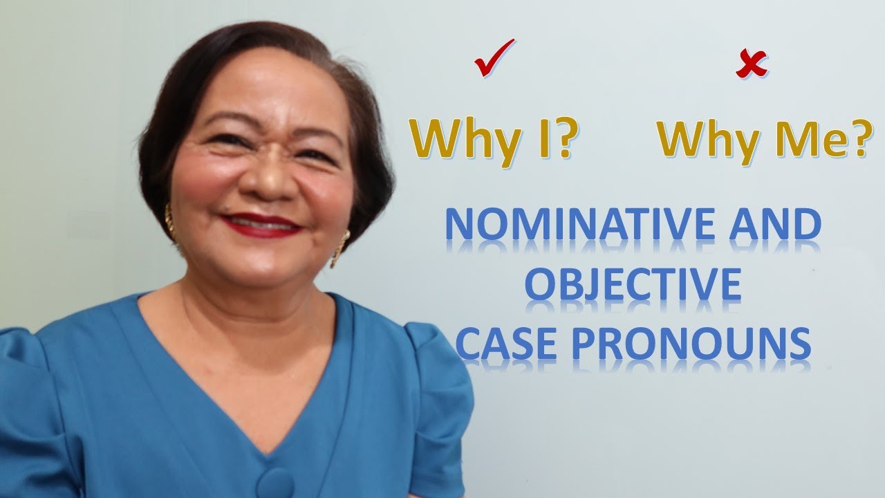 the-distinct-uses-of-nominative-and-objective-case-pronouns-by-dr