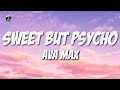 Ava max  sweet but psycho lyrics  ytaudioofficial