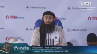 Alla Azza wa Jalla Mendengarmu - Ustadz Dr. Syafiq Riza Basalamah, M.A.