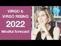 VIRGO AND VIRGO RISING ASTROLOGY FORECAST 2022