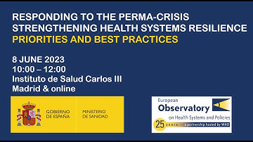 Responding to the perma-crisis: Strengthening health systems resilience priorities and best practice