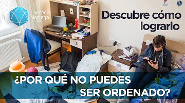 ¿Es mejor ser ordenado o desordenado?