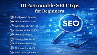 10 Actionable SEO Tips for Beginners to Boost Rankings in 2026