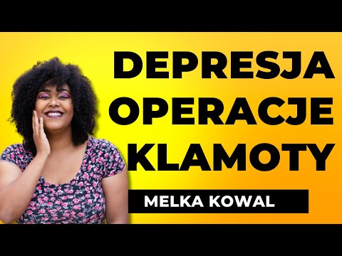 Operacje plastyczne, zaburzenia odżywiania i depresja. Melka Kowal | GRUBE HISTORIE