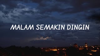 MALAM SEMAKIN DINGIN || cover \u0026 lirik ( andre mastijan )