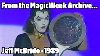 Jeff McBride - Magician - The Hippodrome Show - 1989