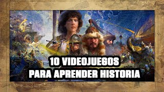 ¿MEJORES VIDEOJUEGOS HISTÓRICOS? |  10 VIDEOJUEGOS PARA APRENDER HISTORIA