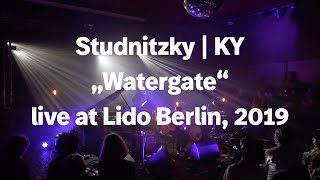 Studnitzky | KY - Watergate [Official Live Video HD]