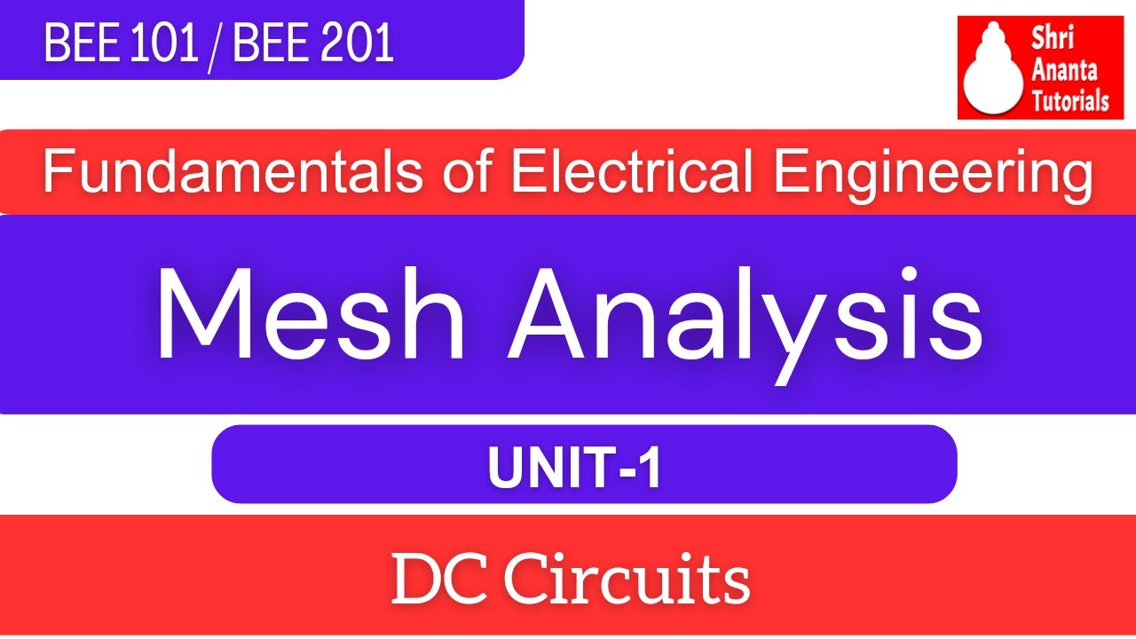 Mesh Analysis I Kirchoff’s Law IDC Circuits IFUNDAMENTALS OF ELECTRICAL