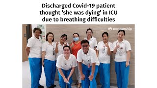 Discharged Covid-19 patient thought 'she was dying' in ICU due to breathing difficulties