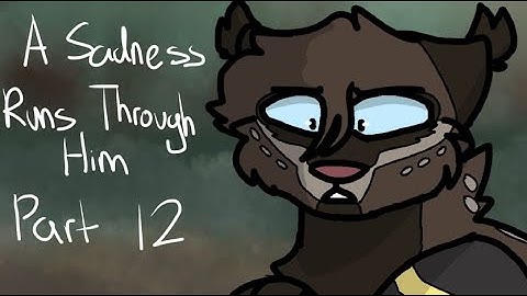 A Sadness Runs Through Him // part 12