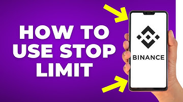 How to Use Stop Limit on Binance (Step by Step)