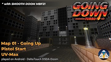 Going Down: Turbo - Map 01 | with Smooth Doom MBF21 [DSDA-Doom Mobile]