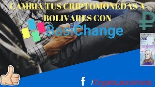 BASICHANGE COMO FUNCIONA 👌 (Venezuela)