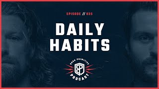 Bear and Tony&#39;s Daily Habits for Improved Performance - Meditation, Gratitude, Sleep, and Nutrition