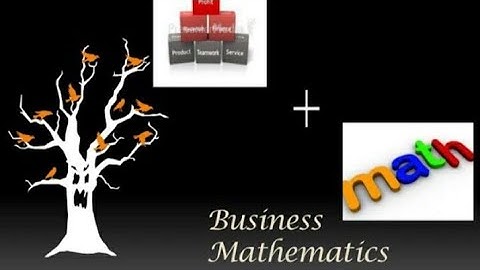 I.com part 1 busniess mathematics ch#1 (part 2)