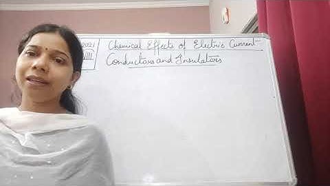 Class VIII Science 31 08 2021 by Ms Mridulata upadhyay Chemical effects of electric current