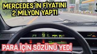 Para İçi̇n Sözünü Yedi̇ %100 Zam Yapti 1 Milyon Tlye Anlaştığımız Mercedese 2 Milyona Çıkardı