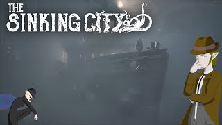 【The Sinking City】#2. The illfated expedition!