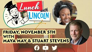 LPTV: Lunch With Lincoln November 5, 2021| Guest: LP Sr. Advisor Stuart Stevens Profile