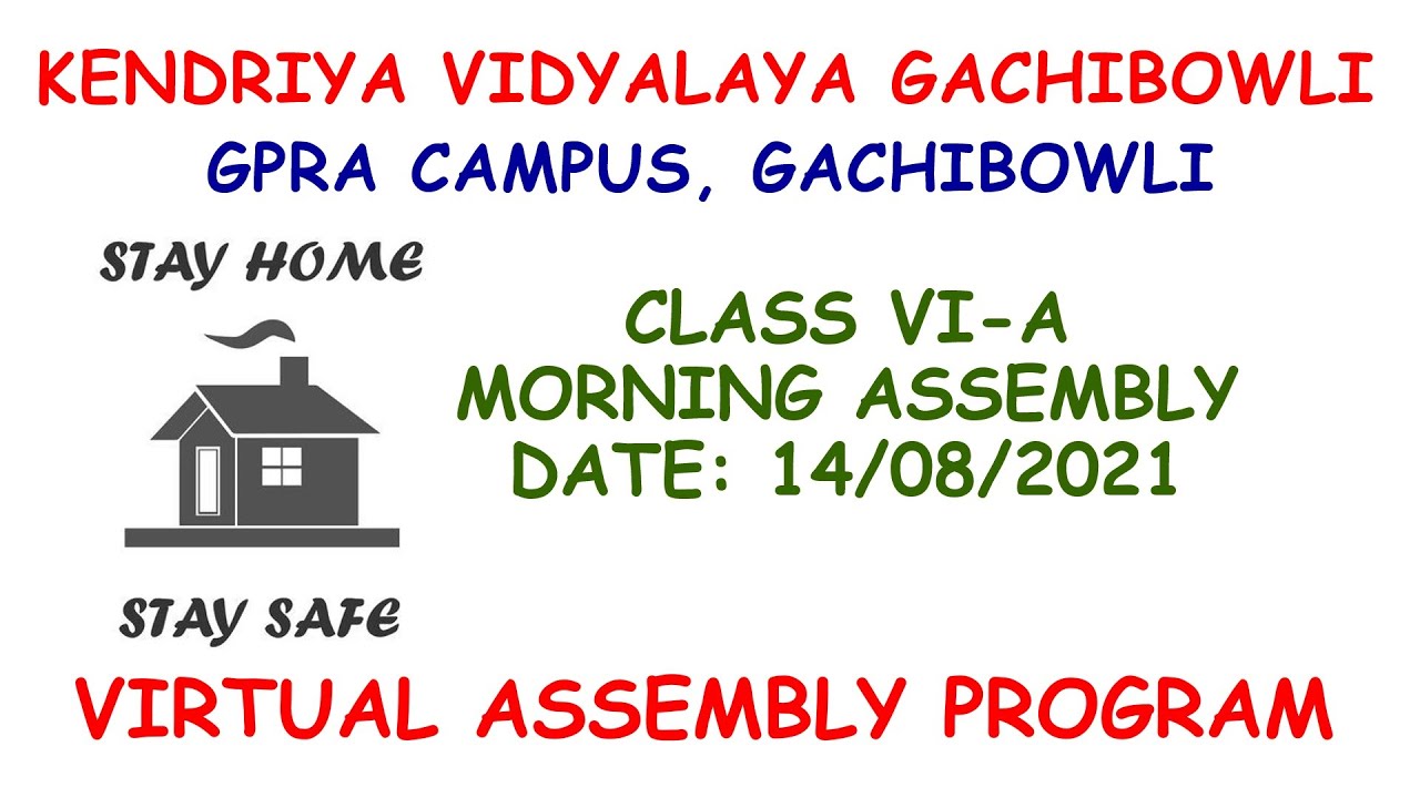 KV Gachibowli Virtual Assembly of Class VI A conducted on 14082021