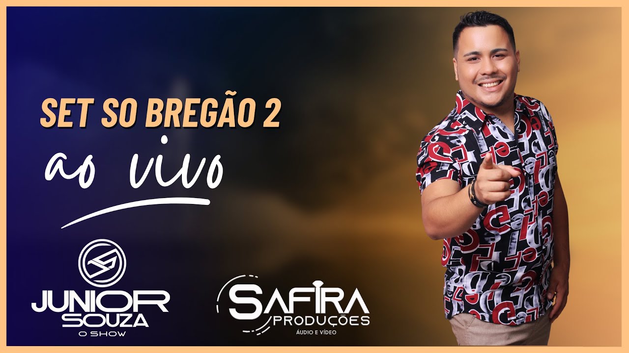 SET BREGÃO 2 - JUNIOR SOUZA