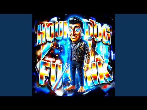 HOUND DOG FUNK