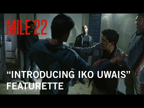 Mile 22 | “Introducing Iko Uwais” Featurette | Own It Now on Digital HD, Blu-Ray & DVD