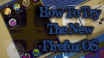 Tinkernut - Try Out The New Firefox OS!!!