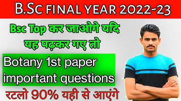 bsc final year botany 1st paper important questions 2022 | botany important questions bsc final year