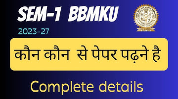 SEM-1 BBMMKU SESSION 23-27 FYUGP कौन कौन से पेपर पढने है  , पूरी जानकारी