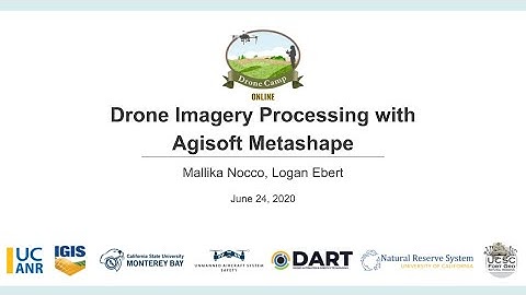 DroneCamp 2020: Drone Imagery Processing with Agisoft Metashape