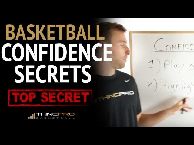 Pro Basketball Trainer - How to Build CONFIDENCE on The Basketball Court (MUST WATCH)